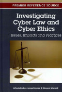 Investigating Cyber Law and Cyber Ethics